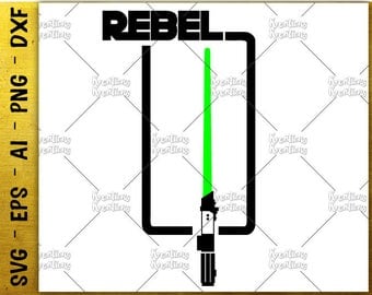 Rebel SVG she is fierce svg light saber SVG tee design cuttable cutting files Cricut Silhouette Instant Download vector SVG png eps dxf
