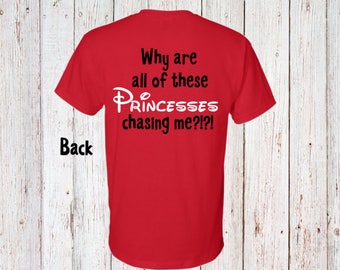 Men's Disney Running Shirt!  Why Are These Princesses Chasing Me Tshirt For Men!  Dry Blend Tee Funny Disney Marathon Shirt for Men