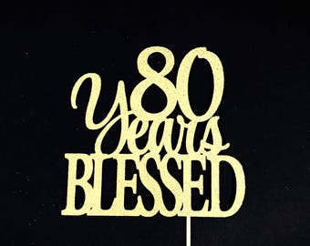 „80 Years Blessed“ Tortenaufsatz – Gold-glitzernd, 16,5x11,4 Cm, Mit Stab