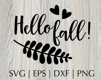 Hello Fall, SVG Files, Silhouette Studio, Cutting Machine, Cameo, Vinyl Designs, Iron On Decals, SVG Files Sayings, Commercial Use