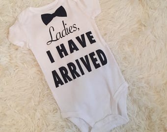 Ladies, I have arrived Onesie