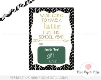 Back to School Gift Card | Latte Gift Card | Instant Download | Teacher Gift Card Holder | Gift Tag | Teacher Gift | First Day of School