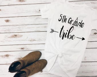 Teacher Tribe Shirt / Teacher Shirt / End of Year Gift / Teacher Gift / School Gift / New Teacher Gift / Graduation Gift