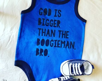 God Is Bigger Than The Boogieman Baby Onesie, Bodysuit - Short Sleeve