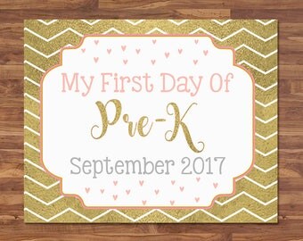 First Day of Pre-K Sign - September 2017 - Gold & Pink - First Day of School Sign - First Day of School Photo Prop - Back to School
