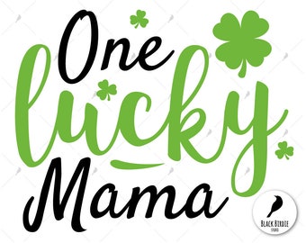 Download lucky mama svg clover svg lucky svg st patrick's day