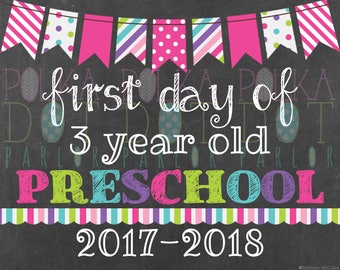 Combo First/Last Day of 3 Year Old Preschool Sign Printable - 2017-2018 School Year - Pink Bunting Banner Chalkboard Sign - Instant Download