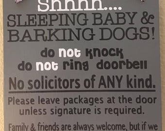 Shhh Sleeping Baby Barking Dogs No Soliciting Sign
