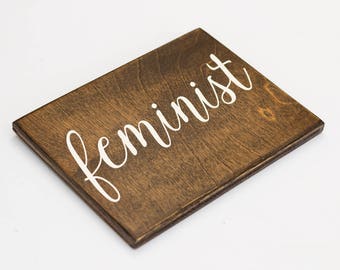 feminist sign, feminism, feminist wall decor, feminist gift, feminist office decor, feminist af, girl power, feminist art, wood sign