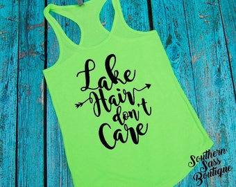 Lake hair don't care, Lake shirt, Lake tank, Tank top, Summer shirt, Women's clothing, Fun tank top, Workout tank, Custom shirt,