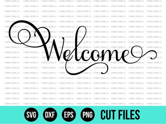 Welcome SVG SVG Files DXF Cut File Cricut Cut File