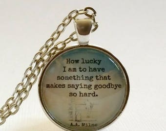 Winnie the Pooh Quote | Quote Necklace | Saying Goodbye | Pendant | Goodbye Quote | How Lucky I Am | Free Gift Box | Goodbye Gift