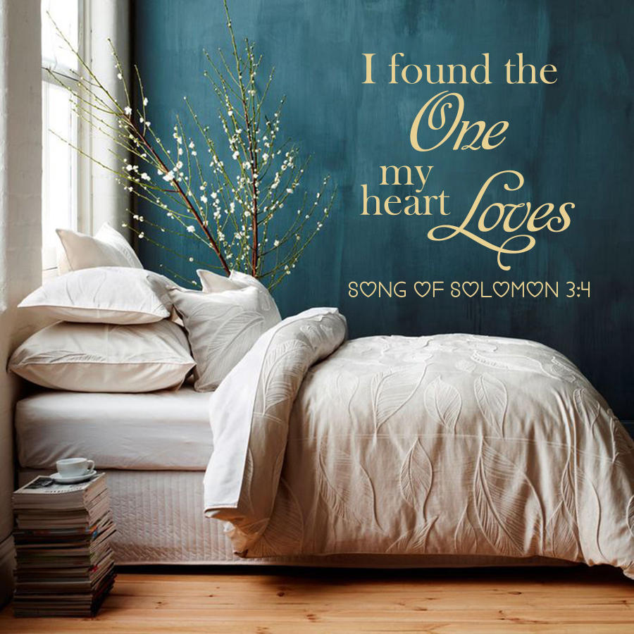 Wall Decal Quote I Found The e My Heart Loves Song of Solomon 3 4