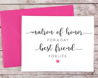 Matron of Honor for a Day Best Friend for Life Card, Matron of Honor Card, Cute Matron of Honor Card, Matron of Honor Proposal - (FPS0052)
