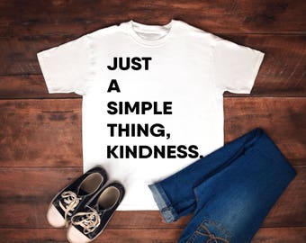 kindness is free t shirt