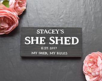 Personalised She Shed Wooden Sign | My Shed My Rules | Plaque | Mothers Day | Wife | Gift | Mum | Man Cave | Femme Den | Woman Cave | Lady