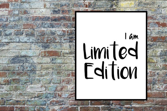 Teens Printable, Limited Edition Print, Motivational Print, Teenagers Quote Print, Gift for Teens, Instant Digital Download, Wall Art Decor