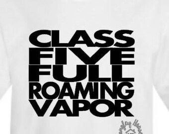 Class Five Full Roaming Vapor Tshirt/Ghostbusters/Halloween/Costume