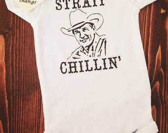 Baby clothing - Strait Chillin'©, baby onesies, country onesies, country baby, George Strait onesie, meme onesies, funny baby onesies