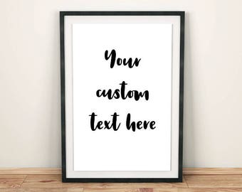 Custom quote poster, Personalized poster, Your quote here custom printable, Custom wall sign quote poster home decor, Printable poster