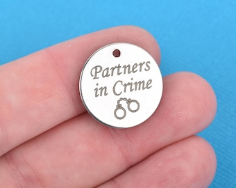 PARTNERS in CRIME Charms, Stainless Steel Quote Charms, Best Friend Charms, 20mm (3/4"), choose quantity, cls0095