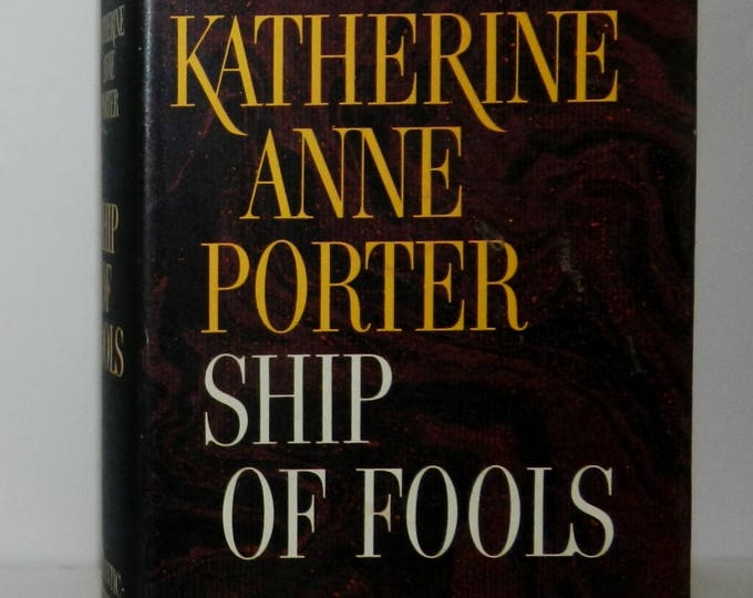 Ship of Fools, by Katherine Anne Porter 1962