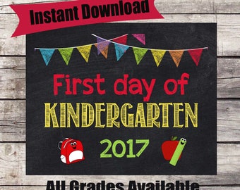 First Day of KINDERGARTEN Sign INSTANT Download - First Day of School Chalkboard Printable - First Day of School Sign - Back to School Sign