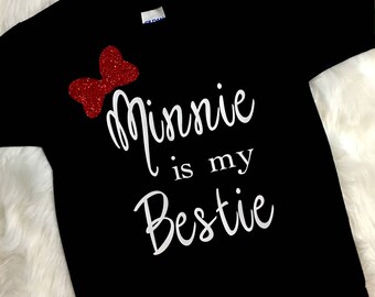Minnie is my Bestie Shirt, Minnie Mouse shirt, disney apparel, disney toddler shirt, infant toddler shirt, baby disney shirt, disneyland