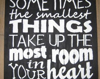 Sometimes the smallest things........handmade wall hanging/primitive/shabby chic/saying