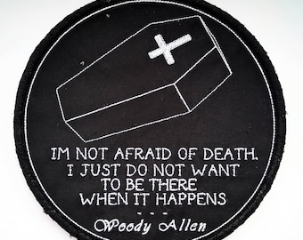7inch embroidery hoop black with coffin and Woody Allen quote