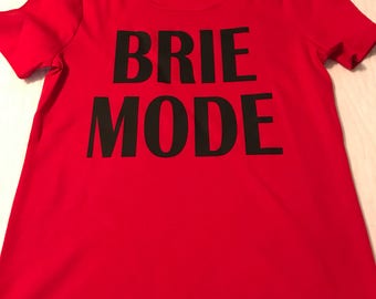 go brie mode shirt