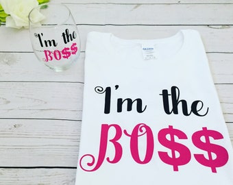 i am the boss shirt