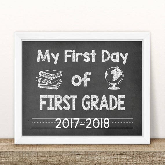 First Day of First Grade 2017-2018 First Day of School