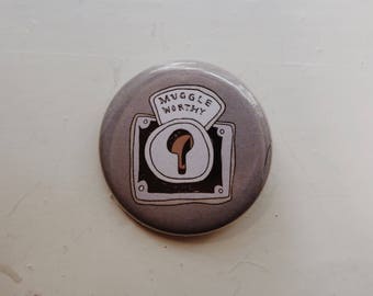 Muggle Worthy - Fantastic Beasts And Where To Find Them - 1.25" pinback button