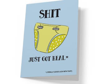 Funny new baby card, Funny pregnancy card, Funny baby card, Funny expecting card, Funny new parents card, Blank card, Shit just got real