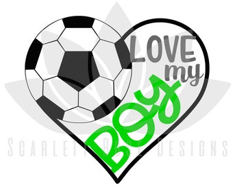 Soccer Heart SVG, Soccer Mom, Love my Boy cut file for silhouette cameo and cricut