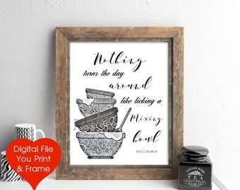 Eric Church Lyrics Country Lyrics Song Three Year Old licking a mixing bowl Kitchen Art Sign You Print - frame Digital download 3 jpg files