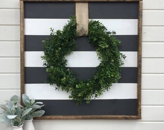 Boxwood wreath framed wood sign | faux boxwreath | black & white striped | rustic | farmhouse | stripes | burlap ribbon | shabby chic decor