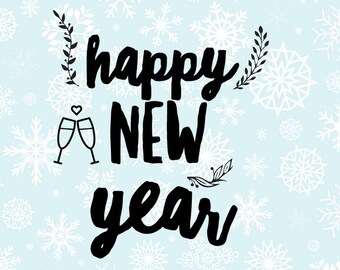 Sale! Happy new year SVG - Happy new year DXF - Floral Champagne glasses Clipart - Svg Files for Silhouette Cameo or Cricut