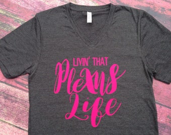 Plexus Gift. Plexus Clothing. Plexus Swag. Plexus. Plexus Top. Plexus Shirt. Plexus Tee. Plexus Slim. Plexus Products. Plexus Apparel. Gifts
