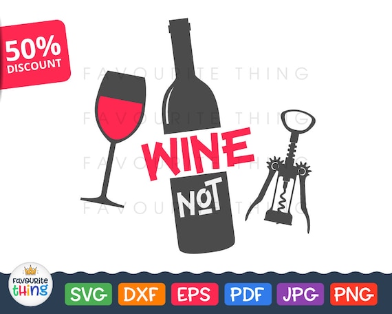 Download Wine Not Svg Wine Shirt cut file Wine Quote Clip art Cuttable