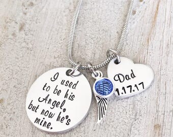 Loss of a Dad - Sympathy Jewelry Gifts - Loss of a Parent- Remembrance Necklace - Memorial Necklace - I used to be his Angel now he's mine