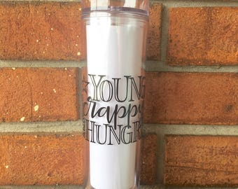 Young Scrappy and Hungry Tumbler | Tall Skinny Coffee Tumbler | Hamilton Broadway | Hamilton Tumbler | Southern Sweetheart Gifts