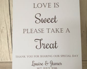 Love is sweet please take a treat. Rustic/Vintage wedding weetie sign, sweet buffet, candy cart. Personalised.