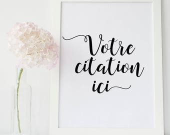 affiche citation, citation personalisée, affiche digitale, poster francais, llustration personalisée, affiche murale,cadeau original