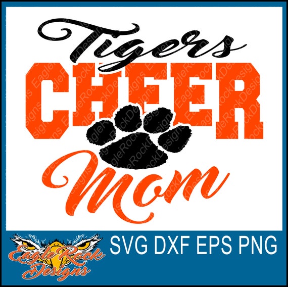 Download Tigers Cheer Mom| SVG| DXF| EPS| Cut File| Tigers| Cheer| Cheer Mom| Cheerleader| Silhouette ...