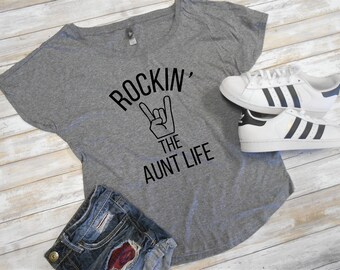 Rockin the Aunt Life- #AuntLife- Rocking the Aunt Life - New Aunt Shirt - New Aunt Gift T-Shirt - Favorite Aunt Shirt - Best Aunt Shirt