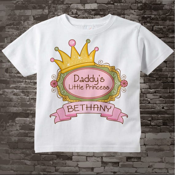 daddy to a princess shirt