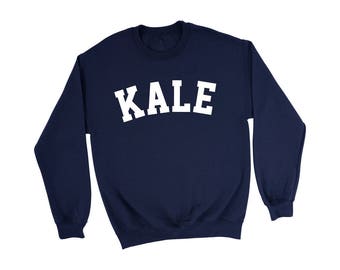 Kale Sweatshirt | Kale Shirt - Kale Sweater - Kale University - Tumblr Sweatshirt - Funny Sweatshirt - Pullover - Navy Blue Sweatshirt