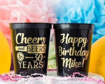 Cheers & Beers to 30 Years, 30th Birthday, 30th Party Favor, 30th Party Cups, Birthday for Him, Stadium Cup, Personalized Cups, Plastic Cups